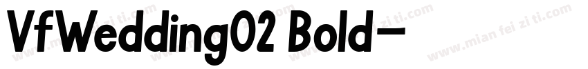 VfWedding02 Bold字体转换